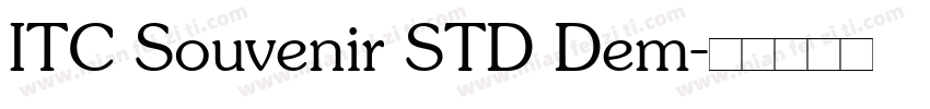 ITC Souvenir STD Dem字体转换